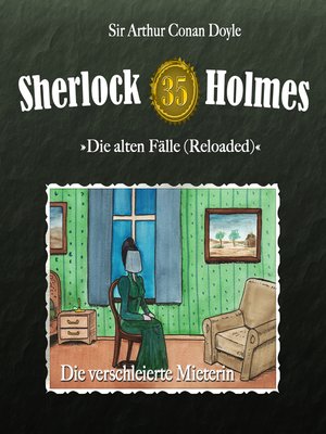 cover image of Sherlock Holmes, Die alten Fälle (Reloaded), Fall 35